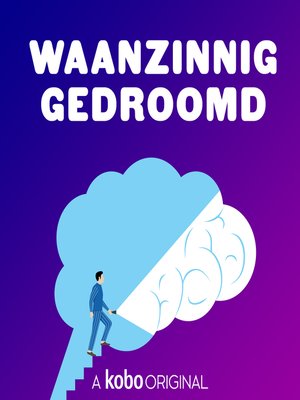 cover image of Waanzinnig gedroomd